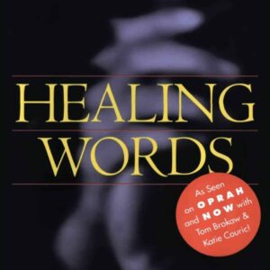 Healing Words: The Power of Prayer and the Practice of Medicine Paperback